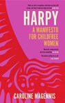 Harpy - Caroline Magennis - 9781837730667