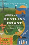 The Restless Coast - Roger Morgan-Grenville - 9781837731442