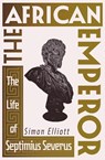 The African Emperor - Simon Elliott - 9781837731725
