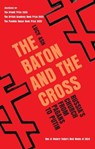 The Baton and the Cross - Lucy Ash - 9781837731855