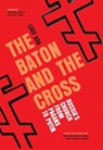 The Baton and the Cross - Lucy Ash - 9781837731855