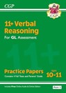 11+ GL Verbal Reasoning Practice Papers: Ages 10-11 - Pack 3 (with Parents' Guide & Online Edition) - CGP Books - 9781837741137