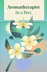 Aromatherapist in a Box -  - 9781837760350