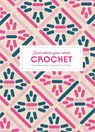 Crochet: Just What You Need - Marie-Noelle Bayard - 9781837760701