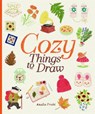 Cozy Things to Draw -  - 9781837760978