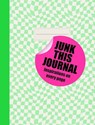 Junk this Journal - Eleanor Blatherwick - 9781837761081