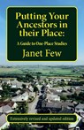 Putting Your Ancestors in their Place - Janet Few - 9781837780495