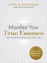 Manifest Your True Essence - Estelle Bingham - 9781837820542