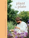 Plant to Plate - Gaz Oakley - 9781837832934