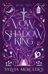 Vow of the Shadow King - Sylvia Mercedes - 9781837840328