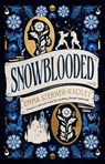 Snowblooded - Emma Sterner-Radley - 9781837860685