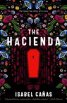 The Hacienda - Isabel Canas - 9781837860807