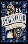 Snowblooded - Emma Sterner-Radley - 9781837861804