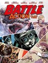 Battle Action volume 3 - Brian K Vaughan ; Garth Ennis ; Torunn Gronbekk ; John Wagner - 9781837865444