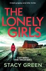 The Lonely Girls - Stacy Green - 9781837900435