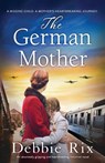 The German Mother - RIX,  Debbie - 9781837901906