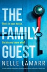 The Family Guest - Nelle Lamarr - 9781837906871