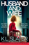 Husband and Wife - K L Slater - 9781837907823
