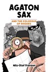 Agaton Sax and the Colossus of Rhodes - Nils-Olof Franzen - 9781837910038