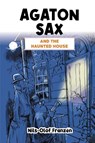 Agaton Sax and the Haunted House - Nils-Olof Franzen - 9781837910069