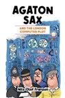 Agaton Sax and the London Computer Plot - Nils-Olof Franzen - 9781837910083
