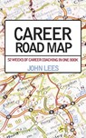 Career Road Map - John Lees - 9781837910472