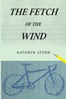 The Fetch of the Wind - Kathryn Stern - 9781837942350