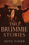 Two Brummie Stories - Keith Fisher - 9781837946334