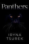 Panthers - Iryna Tsurek - 9781837946433