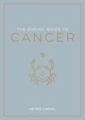 The Zodiac Guide to Cancer - Astrid Carvel - 9781837990177