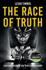 The Race of Truth - Leigh Timmis - 9781837991402