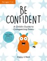 Be Confident - Poppy O'Neill - 9781837994557
