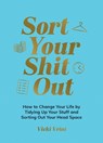 Sort Your Shit Out - Vicki Vrint - 9781837995011