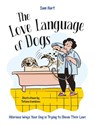 The Love Language of Dogs - Sam Hart - 9781837996513
