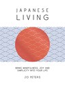 Japanese Living - Jo Peters - 9781837997596