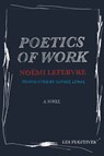 Poetics of Work - Noemi Lefebvre - 9781838014131