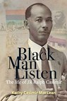 Black Man Listen - Kathy Casimir MacLean - 9781838041526