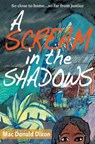 A Scream in the Shadows - Mac Donald Dixon - 9781838041571