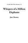 Whispers of a Million Elephants - Jane Thomas - 9781838181383