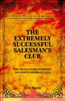 The Extremely Successful Salesman's Club - Chris Murray - 9781838197001