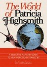 The World Of Patricia Highsmith -  - 9781838216795