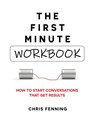 The First Minute - Workbook - Chris Fenning - 9781838244040