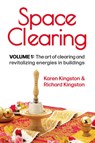 Space Clearing, Volume 1 - Karen Kingston ; Richard Kingston - 9781838250416