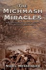 The Michmash Miracles - Nigel Messenger - 9781838356927