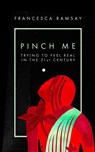 Pinch Me - Francesca Ramsay - 9781838388775