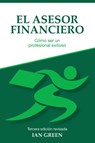 El Asesor Financiero - Ian Green - 9781838399122