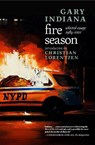 Fire Season - Gary Indiana - 9781838415952
