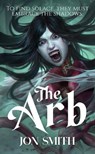The Arb - Jon Smith - 9781838452964