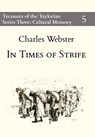 In Times of Strife - Charles Webster - 9781838464127