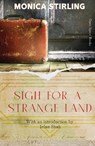 Sigh For A Strange Land - Monica Stirling - 9781838466756